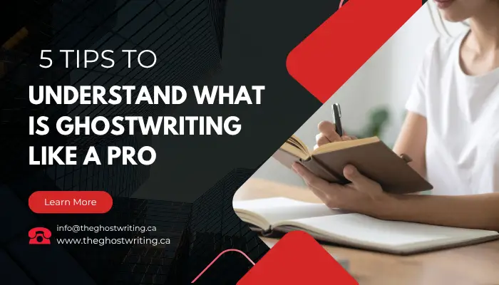 Tips to Understand What Is Ghostwriting